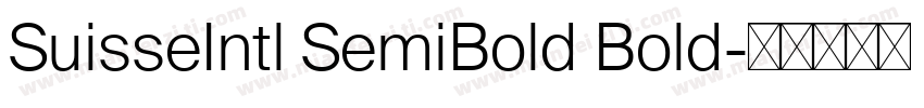 SuisseIntl SemiBold Bold字体转换